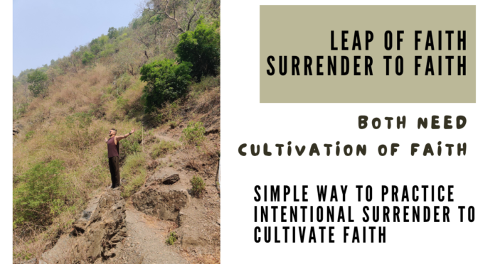 Intentional Surrender – Faith to Start and to Let Go