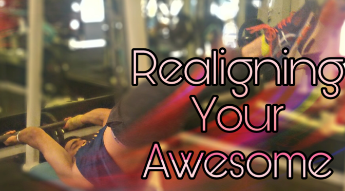 Realigning your awesome